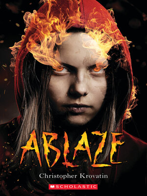cover image of Ablaze (Scholastic Best Seller)